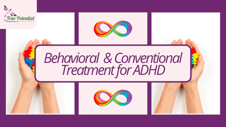 Read more about the article Behavioral and Conventional Treatment for ADHD